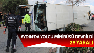 Aydın'da yolcu minibüsü devrildi: 28 yaralı