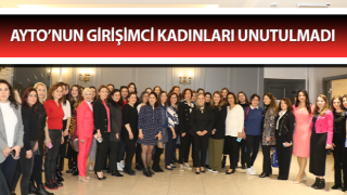 AYTO’nun girişimci kadınları unutulmadı