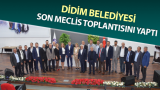 Didim Belediyesi son meclis toplantısını yaptı