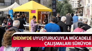 Didimli vatandaşlar uyuşturucuya karşı uyarıldı