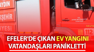 Efeler'de ev yangını