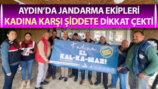 Jandarma kadına karşı şiddete dikkat çekti