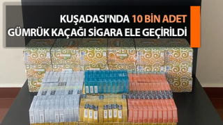 Kuşadası'nda kaçakçılık operasyonu