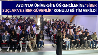 Öğrencilere “Siber Suçlar ve Siber Güvenlik” konulu eğitim verildi