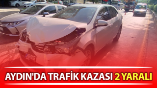 Efeler’de trafik kazası: 2 yaralı