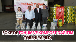 Söke’de tohum ve kompost dağıtım töreni yapıldı