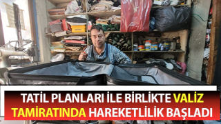 Valiz tamiratında hareketlilik başladı