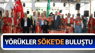 Yörükler Söke'de Buluştu