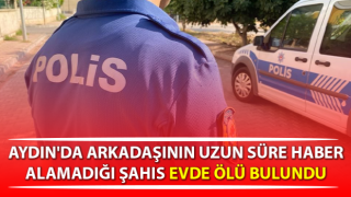 Arkadaşı şüphesinde haklı çıktı, evde ölü bulundu