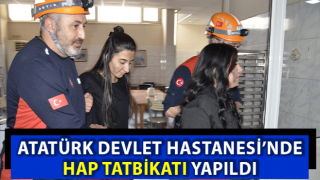 Atatürk Devlet Hastanesi’nde HAP tatbikatı yapıldı