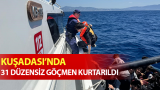 Aydın’da 31 düzensiz göçmen kurtarıldı