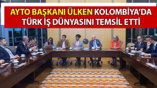 Başkan Ülken, Kolombiya’da Türk iş dünyasını temsil etti