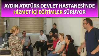 Devlet Hastanesi'nde hizmet içi eğitimler sürüyor