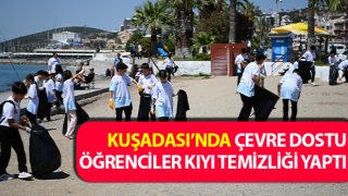 Kuşadası’nda çevre dostu öğrenciler kıyı temizliği yaptı