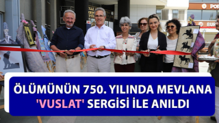 Ölümünün 750. Yılında Mevlana 'Vuslat' sergisi ile anıldı