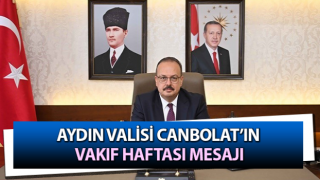 Vali Canbolat’ın Vakıf Haftası mesajı