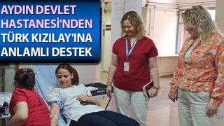 Aydın Devlet Hastanesi'nden Türk Kızılay'ına anlamlı destek