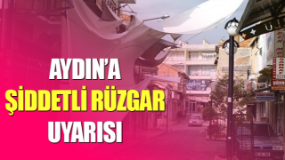 Aydın’a şiddetli rüzgar uyarısı