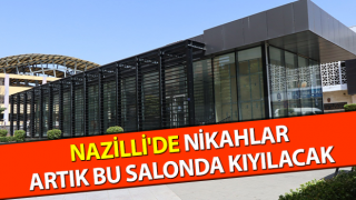 Nazilli'de nikahlar artık bu salonda kıyılacak