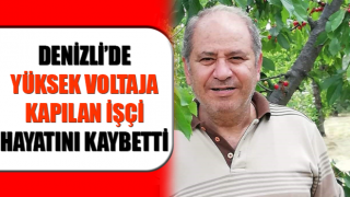 Yüksek voltaja kapılan işçi hayatını kaybetti