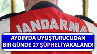 Aydın'da 27 şüpheli şahıs yakalandı