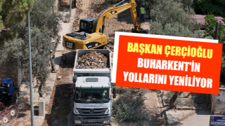 Başkan Çerçioğlu Buharkent'in yollarını yeniliyor