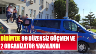 Didim'de 99 düzensiz göçmen ve 2 organizatör yakalandı