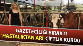 Gazeteciliği bıraktı 'hastalıktan ari' çiftlik kurdu