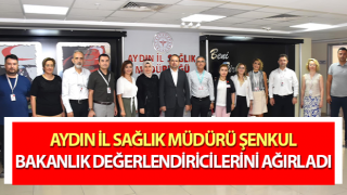 Müdür Şenkul, Bakanlık Değerlendiricilerini ağırladı