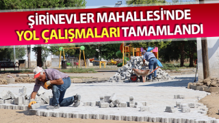 Şirinevler Mahallesi'nde yol çalışmaları tamamlandı