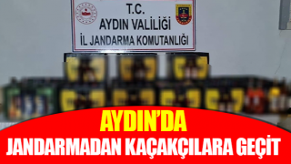 Aydın’da jandarmadan kaçakçılara geçit yok