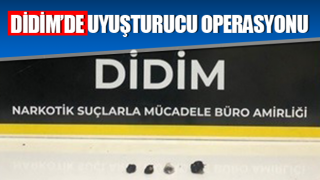 Didim’de uyuşturucu operasyonu