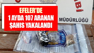 Efeler'de 1 ayda 107 aranan şahıs yakalandı