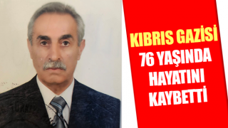 Kıbrıs Gazisi 76 yaşında hayatını kaybetti